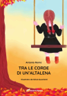 Tra le corde di un'altalena